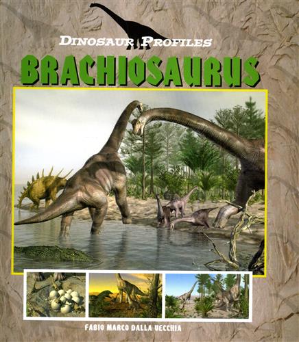 Dalla Vecchia,Fabio Marco. - Brachiosaurus.