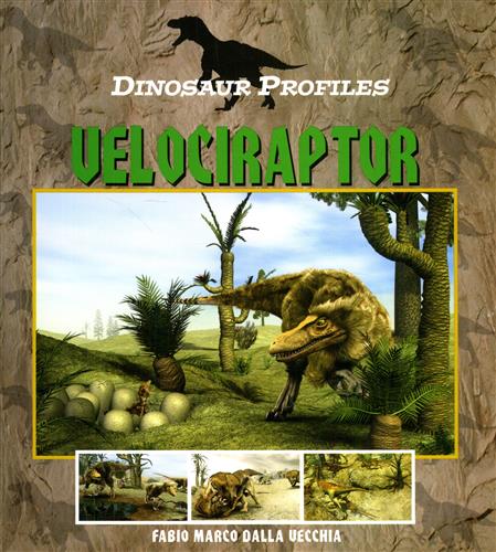 Dalla Vecchia,Fabio Marco. - Velociraptor.