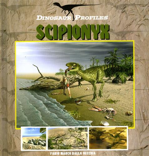 Dalla Vecchia,Fabio Marco. - Scipionyx.