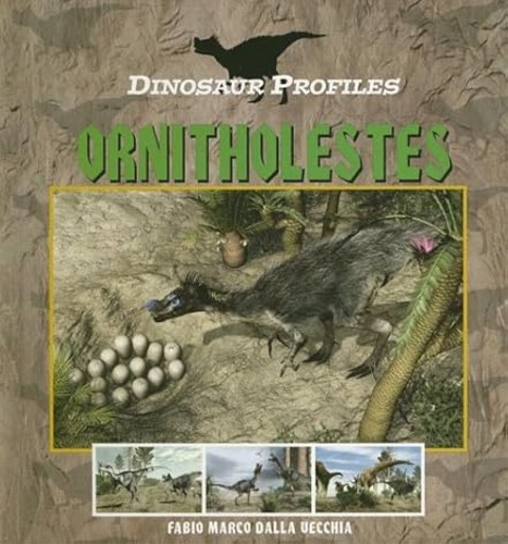 Dalla Vecchia,Fabio Marco. - Ornitholestes.