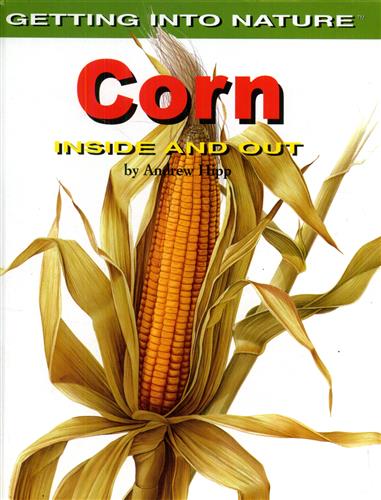 Hipp,Andrew. - Corn. Inside and out.