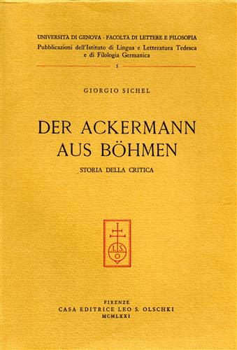 Sichel,Giorgio. - Der Ackermann aus Bhmen. Storia della critica.