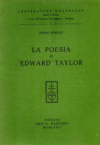 Spinucci,Pietro. - La poesia di Edward Taylor.