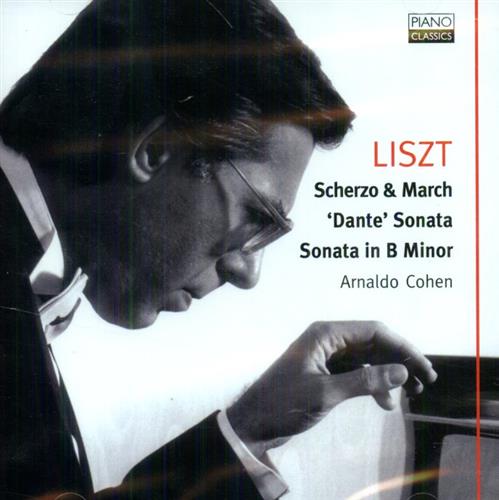 Liszt,Franz (1811-1886). - Scherzo & March. Dante Sonata. Sonata in B Minor. Arnaldo Cohen - piano Recordi