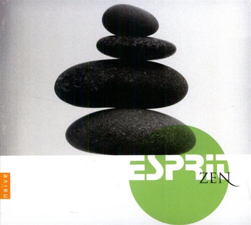 Mozart. Vivaldi. Schubert. Debussy e altri. - Esprit Zen. The collection that lets you c