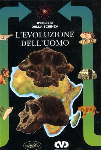 Carrada,Giovanni. - L'evoluzione dell'uomo.