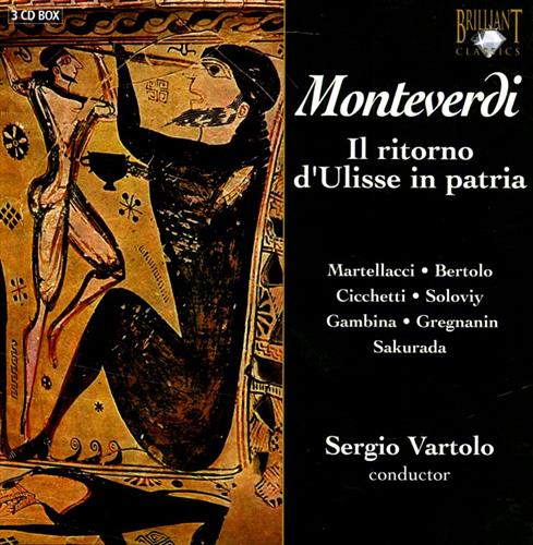 Monteverdi,Claudio (1567-1643). - Il Ritorno d'Ulisse in Patria. Opera in 5 Acts. Martellacci - Bertolo - Cicche