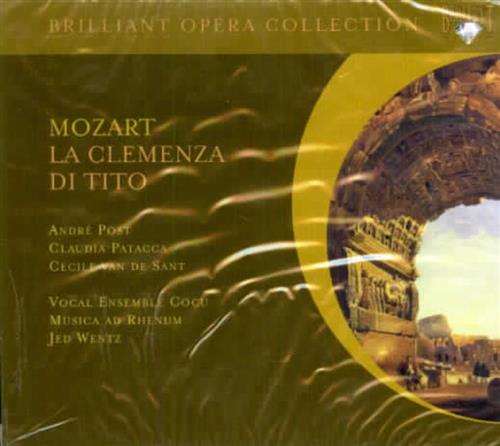 Mozart,Wolfgang Amadeus (1756-1791). - La Clemenza di Tito, K 621. Opera Seria in Two Acts. Libretto: Metastasio Andr Po