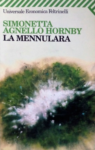 Agnello Hornby,Simonetta. - La mennulara.