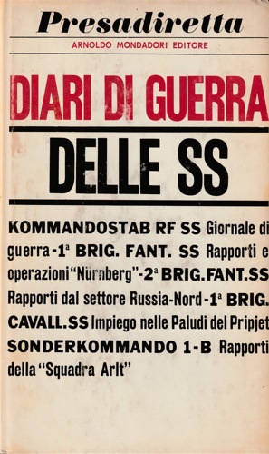 Fruttero,Carlo. Lucentini,Franco (a cura di). - Diari di guerra delle SS.