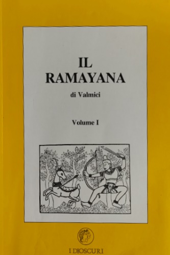 Valmici. - Il Ramayana. Vol.I. (Testo sanscrito secondo i cod