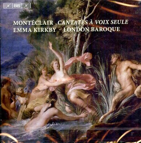 Pignolet de Monteclair,Michel (1667-1737). - Cantates a Voix Seule. Emma Kirkby - soprano London