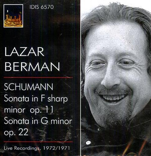Berman,Lazar. - Lazar Berman plays Robert Schumann. Sonata in F sharp minor, op.11. Sonata in G minor, op. 22. Live Recordings, 1972/1971.
