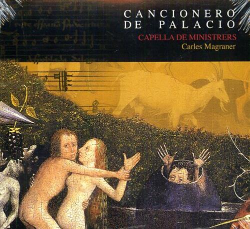 Capella de Ministrers. - Cancionero de Palacio. Carles Magraner - director