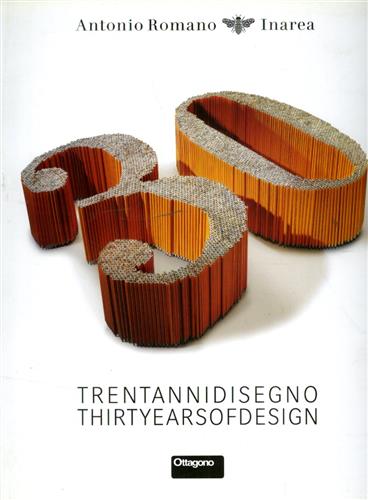 Catalogo della Mostra: - Trentannidisegno. Studio Antonio Romano Inarea.