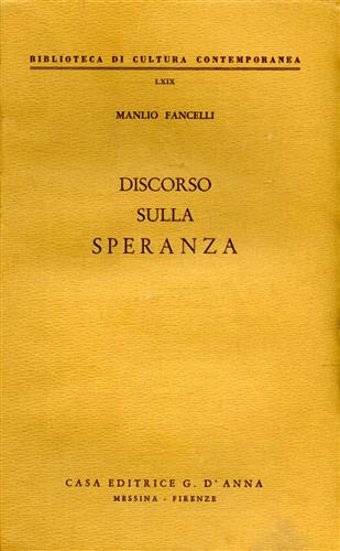 Fancelli, Manlio. - Discorso sulla speranza.