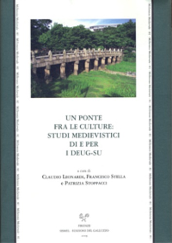 -- - Un ponte fra le culture: studi medievistici di e per I Deug-Su.