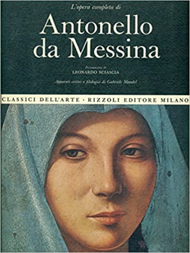 Mandel,Gabriele. - L'opera completa di Antonello da Messina.