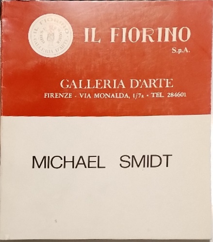 Catalogo della Mostra: - Michael Smidt.