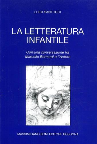Santucci,Luigi. - La letteratura infantile.
