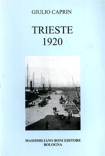 Caprin,Giulio. - Trieste 1920.