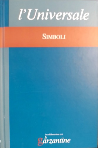 -- - Simboli. L'universale. La grande enciclopedia tematica.