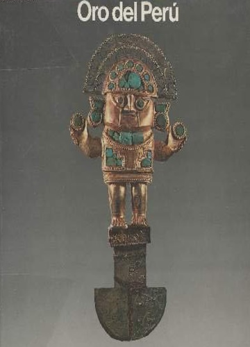 Catalogo della Mostra: - Oro del Per.