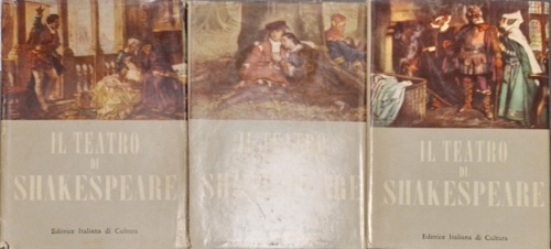 Shakespeare,William. - Il Teatro di Shakespeare.