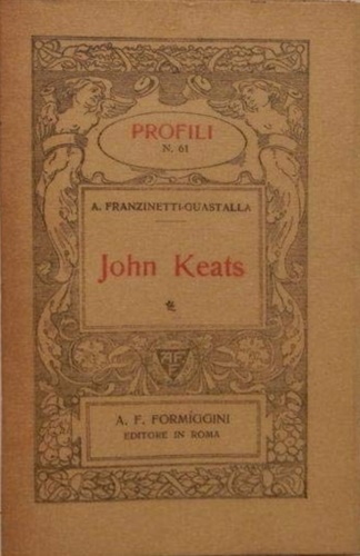 Franzinetti-Guastalla, Ada. - John Keats.