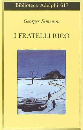 Simenon, Georges. - I fratelli Rico.