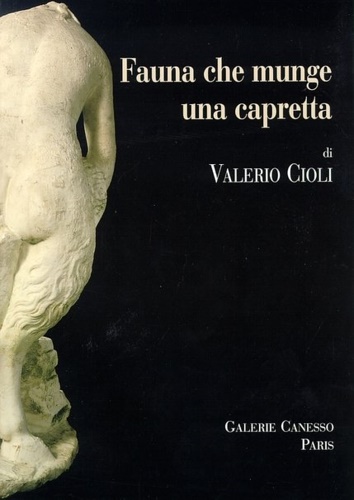 Montigiani,Vanessa. - Fauna che munge una capretta. Il ritorno inatteso di un'opera di Valerio Cioli per la villa di Francesco I de' Medici a Pratolino.