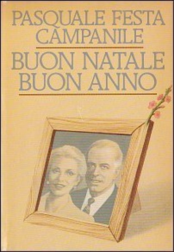 Festa Campanile,Pasquale. - Buon Natale Buon Anno.
