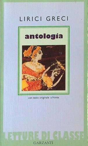 -- - Lirici Greci. Antologia.