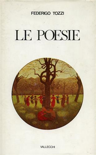 Tozzi,Federico. - Le Poesie.