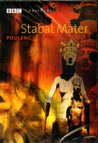 Poulenc,Francis. - Stabat Mater. Music Inspired by the Black Madonna of Rocamadour. Judith Howarth - soprano The