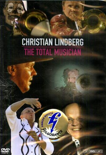 Lindberg,Christian. - The Total Musician. An extensive portrayal of the
