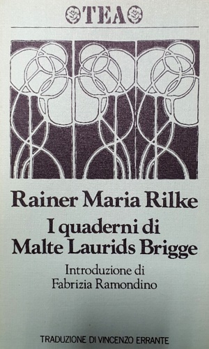 Rilke,Rainer Maria. - I quaderni di Malte Laurids Brigge.
