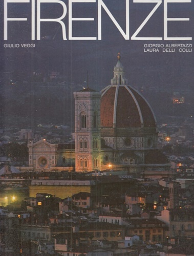 Albertazzi,Giorgio. Delli Colli,Laura. Veggi,Giulio. - Firenze.
