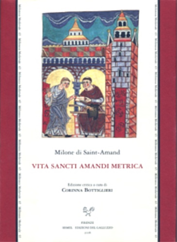 Milone di Saint-Amand. - Vita Sancti Amandi Metrica.