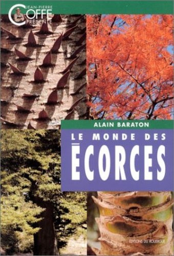 Baraton,Alain. - Le monde des corces.