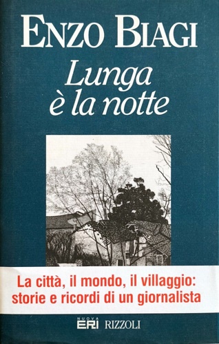 Biagi,Enzo. - Lunga  la notte.