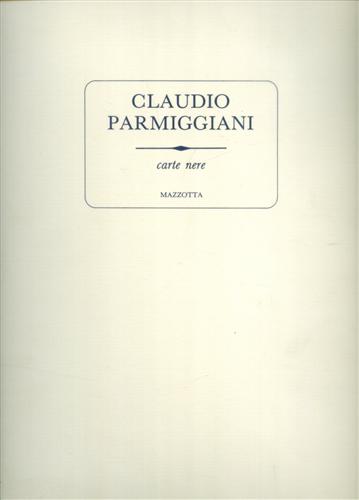 Parmeggiani,Claudio. - Carte nere.