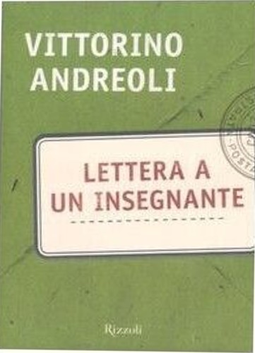 Andreoli, Vittorino. - Lettera a un insegnante.