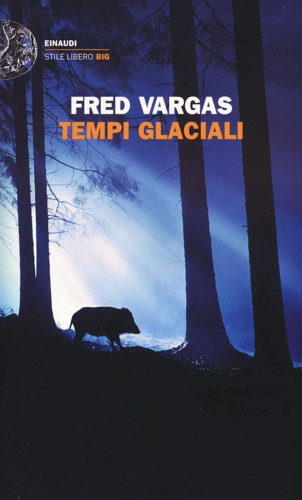 Vargas, Fred. - Tempi glaciali.