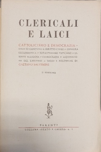 Salvemini,Gaetano. - Clericali e laici.