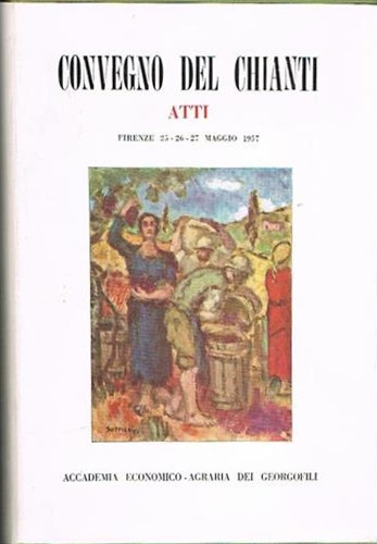 -- - Atti del Convegno del Chianti.