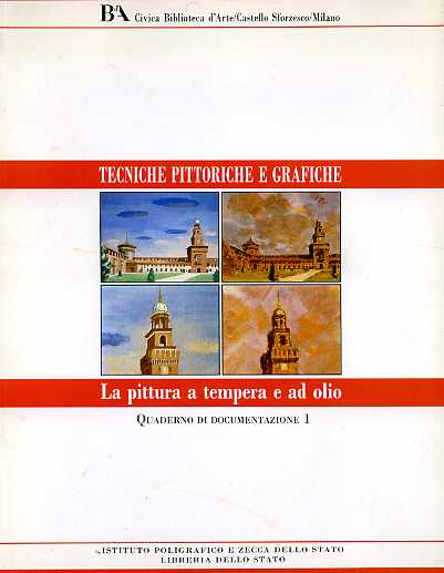 Petrantoni,Michele (a cura di). - La pittura a tempera e ad olio.