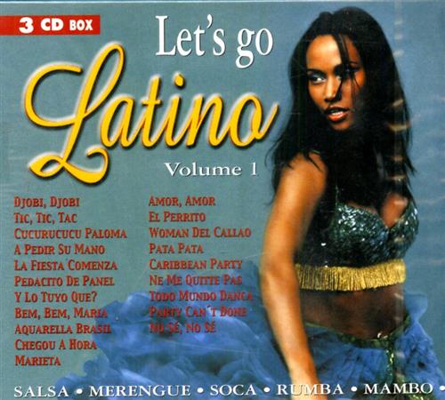 -- - Let's Go Latino. Vol.1. Salsa, Merengue, Soca, Rumba,