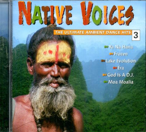 -- - Native Voices. 3. The ultimate ambient dance hit
