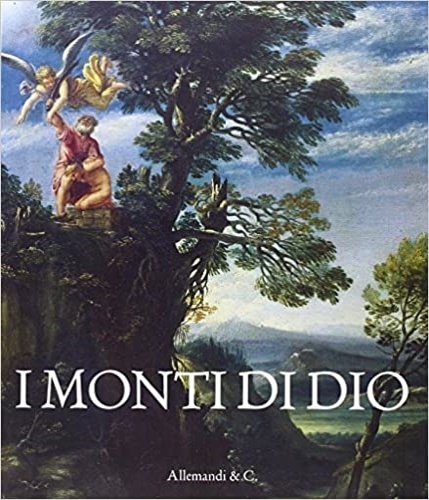 Castri,Serenella. - I monti di Dio.